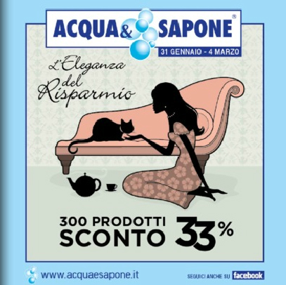 Acqua e Sapone, Il risparmio dell'eleganza: 300 prodotti scontati del 33%