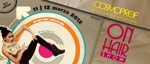 Cosmoprof 2012: On Hair show dall'11 al 12 marzo!
