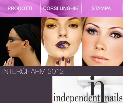 Intercharm 2012: unghie protagoniste con Independent Nails